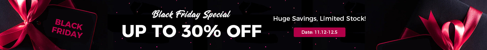 Black Friday Specials 🔥