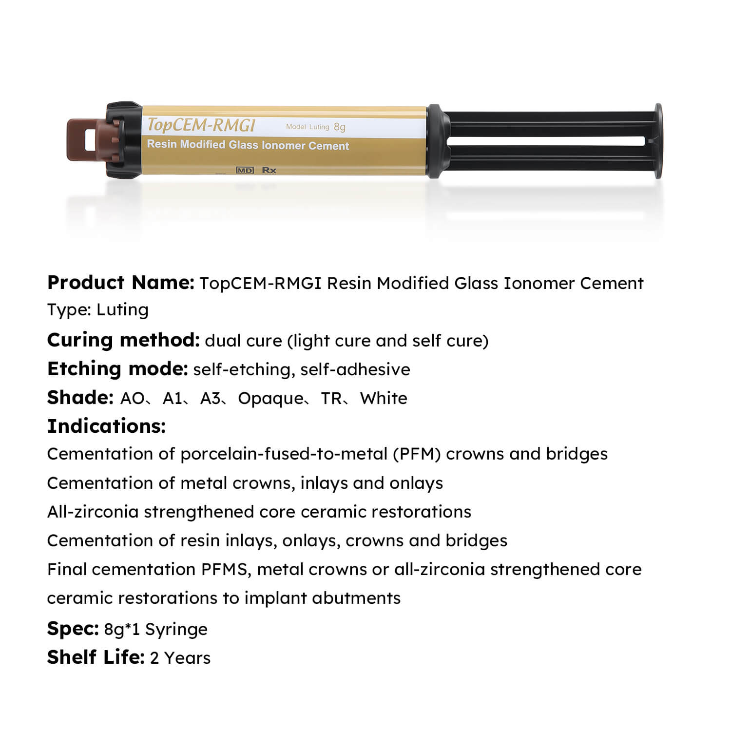 TopCEM-RMGI Dual Cure Resin Modified Glass Ionomer Cement Light Cure Self Cure 8gm Self-Adhesive Automix Syringe A2 Shade Luting - azdentall.com
